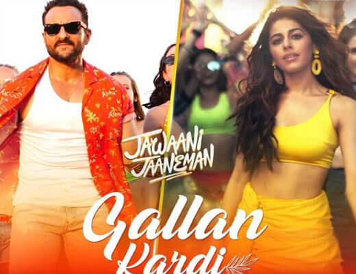 Gallan Kardi – Jawaani Jaaneman - Lyrics