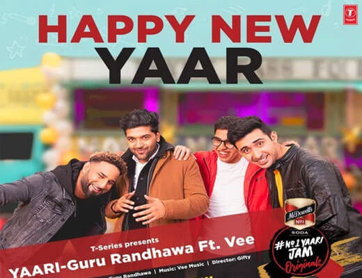 Yaari (Happy New Yaar)-Guru Randhawa-Lyrics