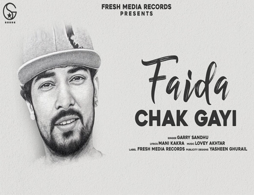 Faida-Chak-Gayi---Garry-Sandhu---Lyrics-In-Hindi