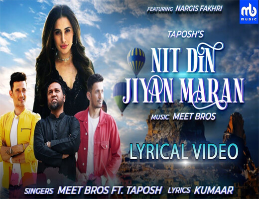 Nit-Din-Jiyan-Maran---Meet-Bros---Lyrics-In-Hindi