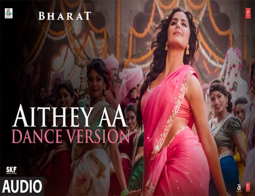 Aithey-Aa-–-Bharat---Lyrics-In-Hindi