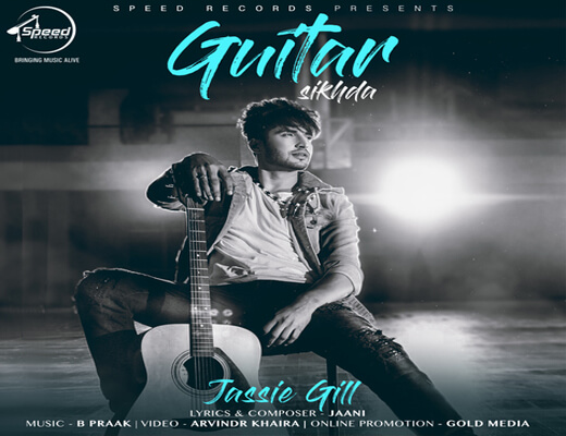 Guitar-Sikhda---Jassi-Gill---Lyrics-In-Hindi