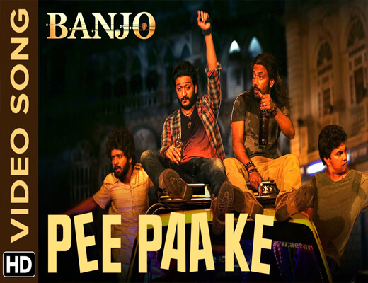 Pee-Paa-Ke---Banjo---Lyrics-In-Hindi