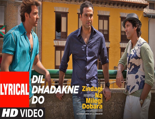Dil-Dhadakne-Do---Zindagi-Na-Milegi-Dobara---Lyrics-In-Hindi