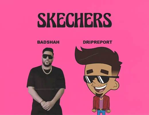 Skechers---Badshah,-DripReport---Lyrics-In-Hindi