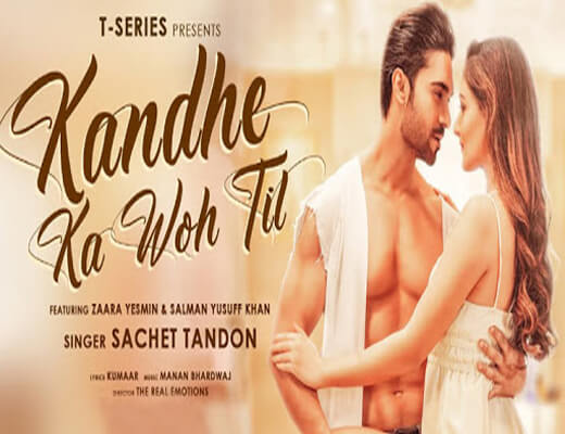 Kandhe-Ka-Woh-Til---Sachet-Tandon---Lyrics-In-Hindi