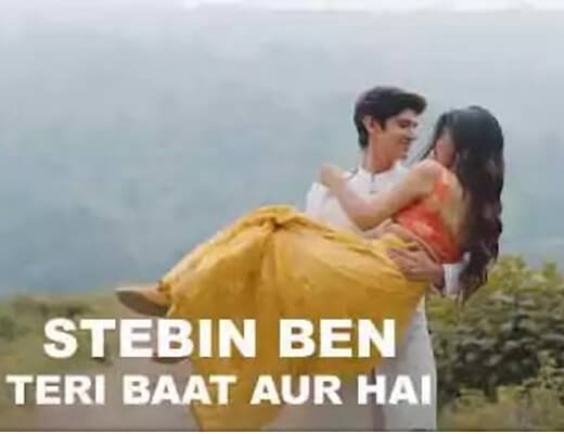 Teri Baat Aur Hai Lyrics - Stebin Ben