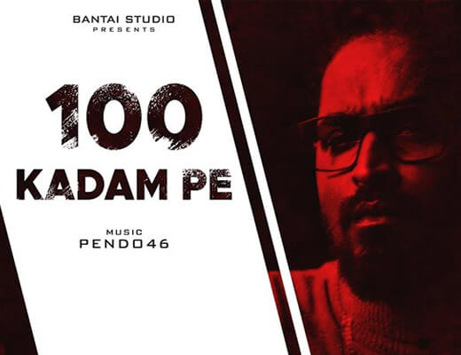 100 KADAM PE Lyrics – Emiway Bantai