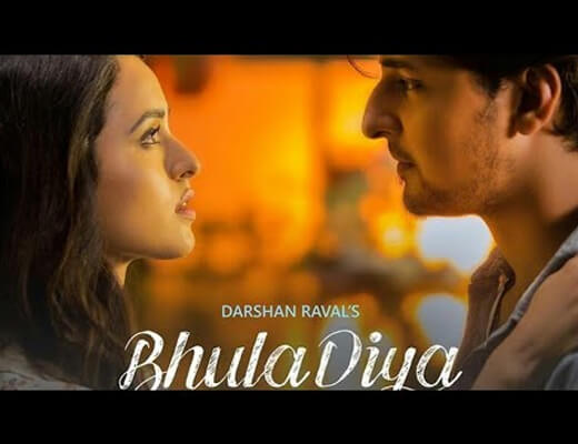 Bhula Diya Lyrics - Darshan Raval