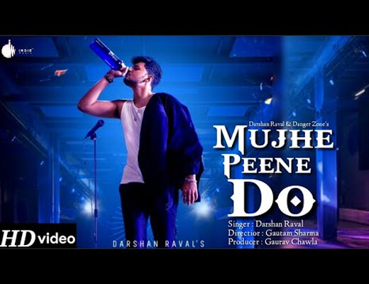 Mujhe Peene Do Lyrics – Darshan Raval
