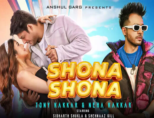 Shona Shona Lyrics – Tony Kakkar, Neha Kakkar