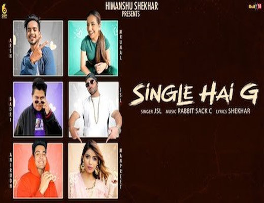 Single Hai G Lyrics – JSL Singh