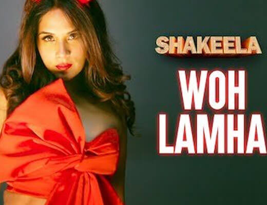 Woh Lamha Lyrics – Shakeela