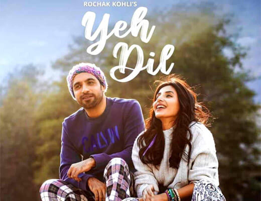 Yeh Dil Lyrics – Rochak Kohli