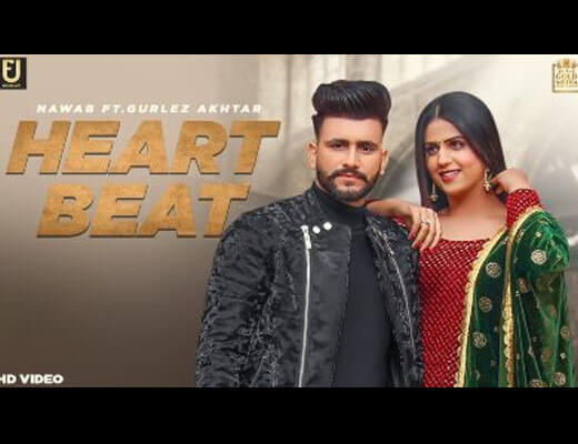 Heart Beat Lyrics – Nawab, Gurlez Akhtar