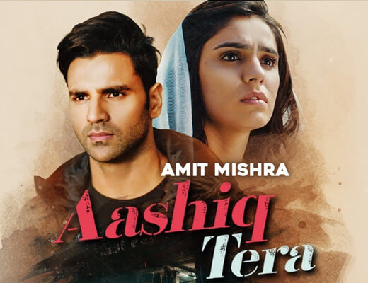 Aashiq Tera Lyrics – Amit Mishra