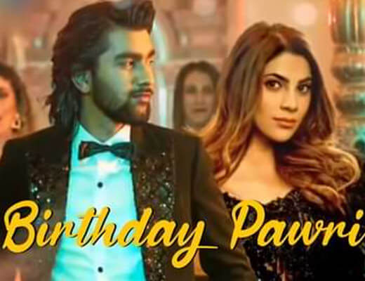 Birthday Pawri Lyrics – Meet Bros, Amit Mishra, Aditi Singh Sharma, Mellow D