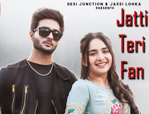 Jatti Teri Fan Lyrics – Gurman Sandhu, Gurlez Akhtar
