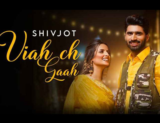 Viah Ch Gaah Lyrics – Shivjot, Gurlez Akhtar
