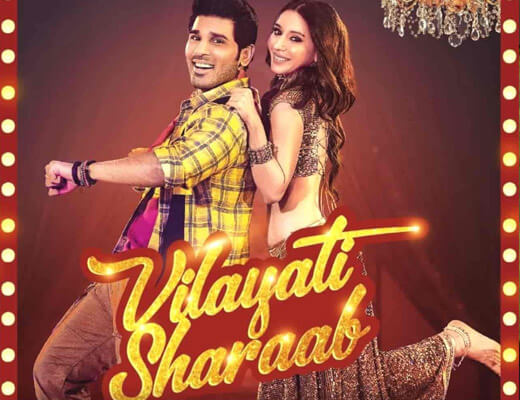 Vilayati Sharaab Lyrics – Darshan Raval & Neeti Mohan