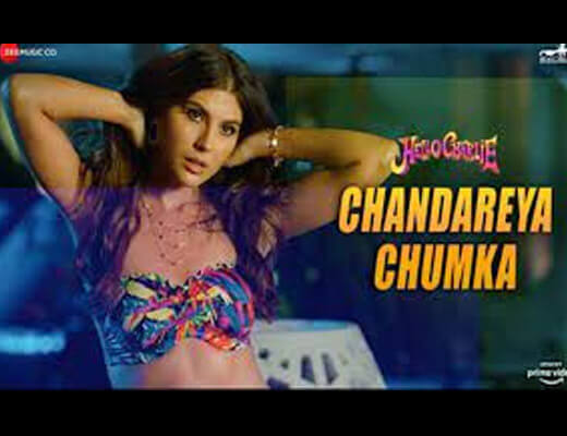 Chandareya Chumka Lyrics – Hello Charlie