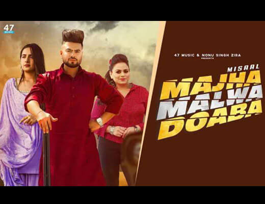 Majha Malwa Doaba Lyrics – Misaal, Gurlez Akhtar