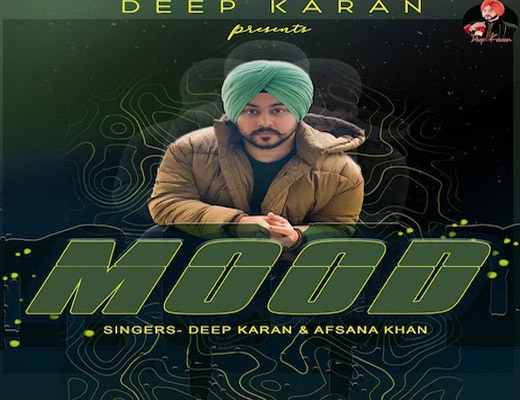 Mood Lyrics – Deep Karan, Afsana Khan