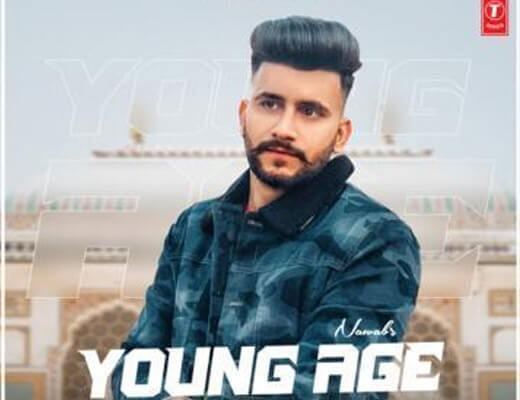 Young Age Lyrics – Nawab