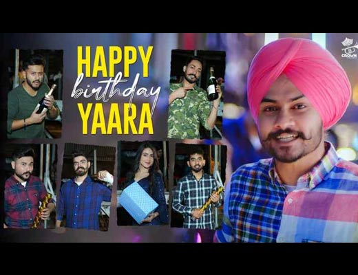 Happy Birthday Yaara Lyrics – Himmat Sandhu