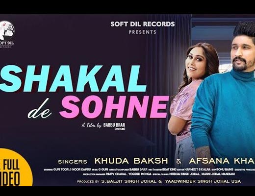 Shakal De Sohne Lyrics – Afsana Khan, Khuda Baksh