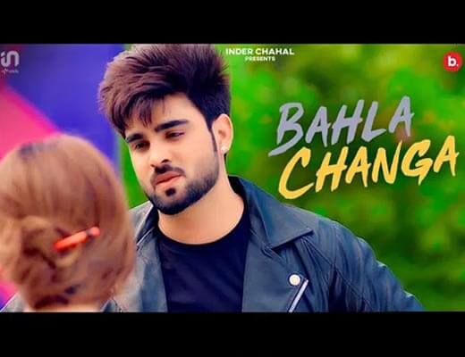Bahla Changa Lyrics – Inder Chahal, Dj Flow