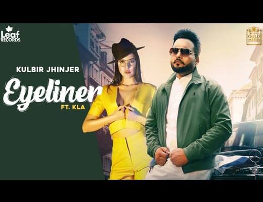Eyeliner Lyrics – Kulbir Jhinjer