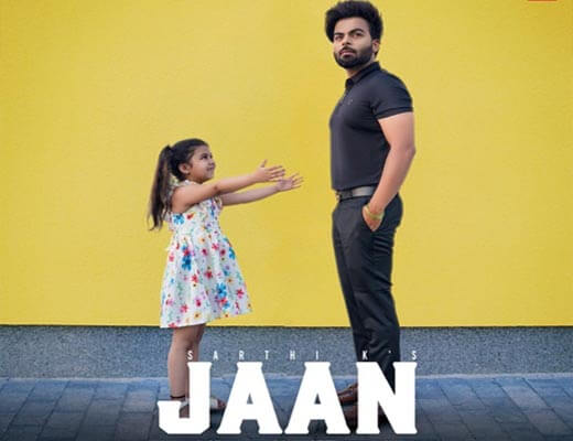 Jaan Lyrics – Sarthi K