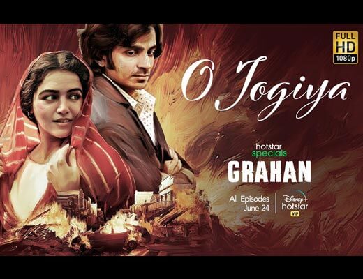O Jogiya Lyrics – Grahan (Asees Kaur)