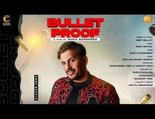 Bullet Proof Lyrics – Veet Baljit