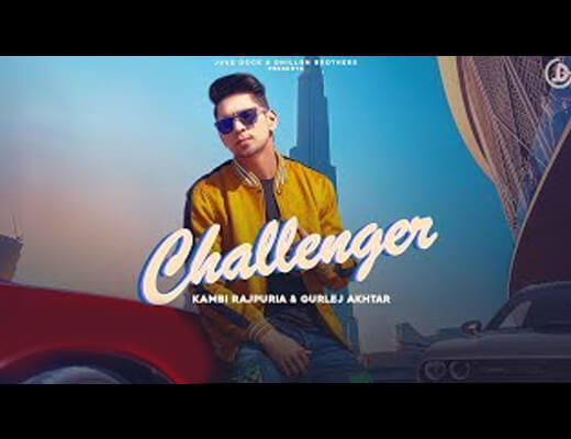 Challenger Lyrics – Kambi Rajpuria