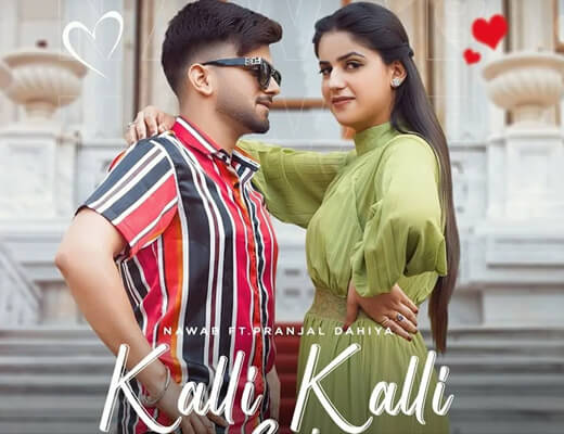 Kalli Kalli Gal Lyrics – Nawab, Pranjal Dahiya