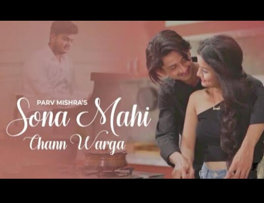 Sona Mahi Chann Warga Lyrics – Parv Mishra