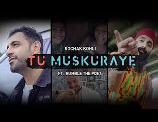 Tu Muskuraye Lyrics – Rochak Kohli