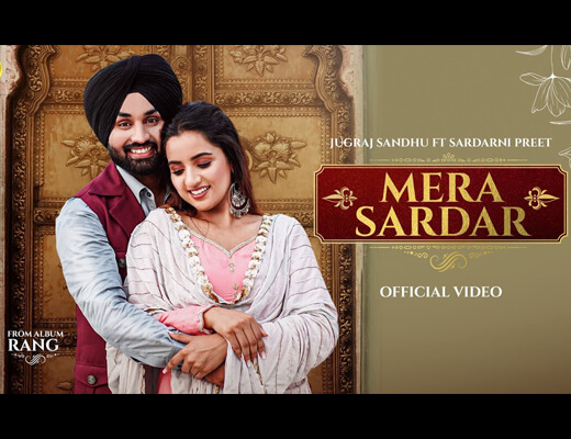 Mera Sardar Lyrics – Jugraj Sandhu