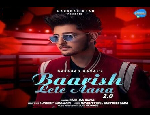Baarish Lete Aana 2.0 Lyrics – Darshan Raval