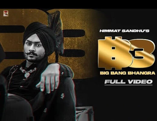Big Bang Bhangra Lyrics – Himmat Sandhu