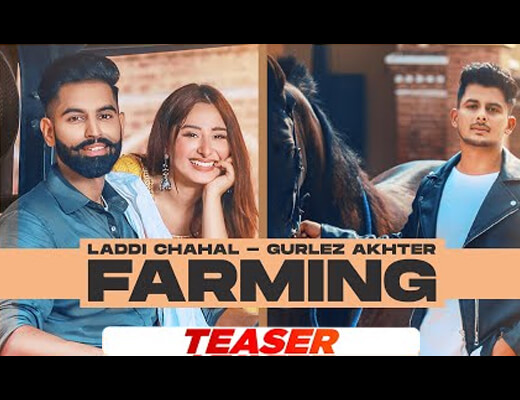 Farming Lyrics – Laddi Chahal, Gurlez Akhtar