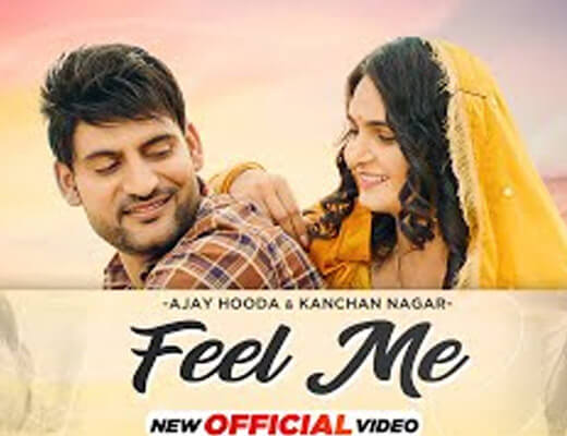 Feel Me Lyrics – Kanchan Nagar