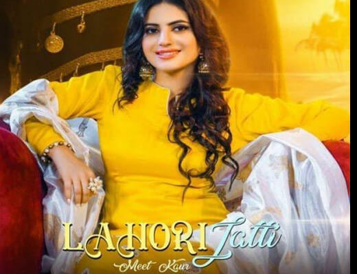 Lahori Jatti Lyrics – Meet Kaur