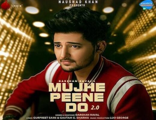 Mujhe Peene Do 2.0 Lyrics – Darshan Raval