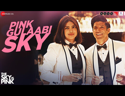 Pink Gulaabi Sky Lyrics – The Sky Is Pink