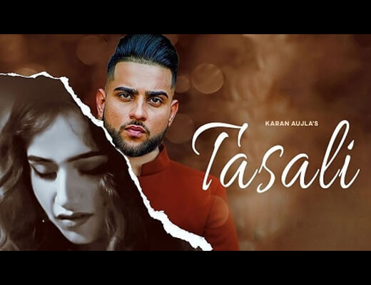 Tasali Lyrics – Karan Aujla