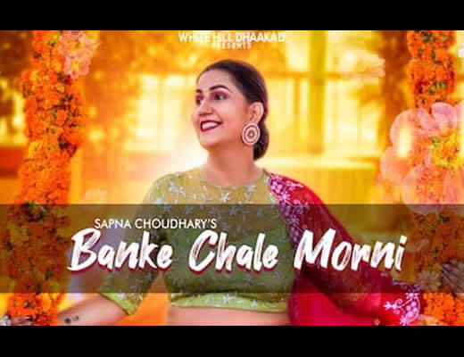 Banke Chale Morni Lyrics - Masoom Sharma