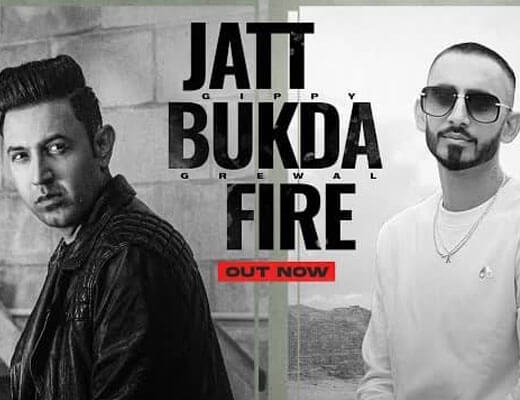 Jatt Bukda Fire Lyrics – Gippy Grewal